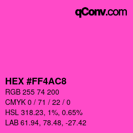 Color code: HEX #FF4AC8 | qconv.com