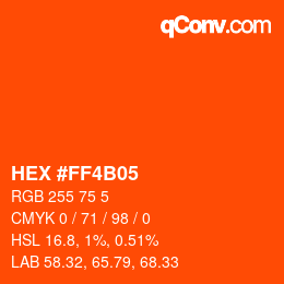 カラーコード: HEX #FF4B05 | qconv.com