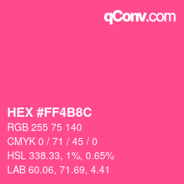 Color code: HEX #FF4B8C | qconv.com