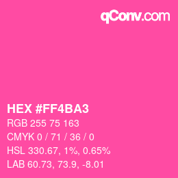 カラーコード: HEX #FF4BA3 | qconv.com
