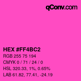 Color code: HEX #FF4BC2 | qconv.com