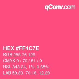 颜色代码: HEX #FF4C7E | qconv.com