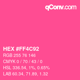 カラーコード: HEX #FF4C92 | qconv.com