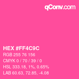 Color code: HEX #FF4C9C | qconv.com