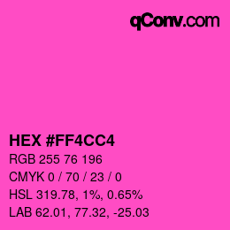 Color code: HEX #FF4CC4 | qconv.com