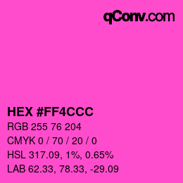 Color code: HEX #FF4CCC | qconv.com