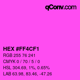 Color code: HEX #FF4CF1 | qconv.com