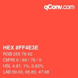 カラーコード: HEX #FF4E3E | qconv.com