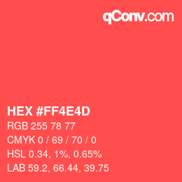 カラーコード: HEX #FF4E4D | qconv.com