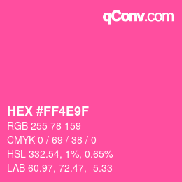 Color code: HEX #FF4E9F | qconv.com