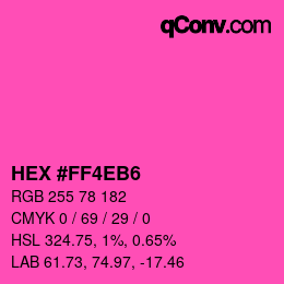 Color code: HEX #FF4EB6 | qconv.com