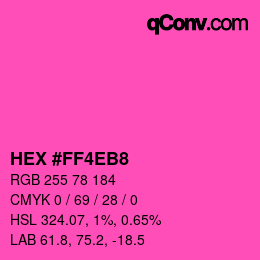 Color code: HEX #FF4EB8 | qconv.com