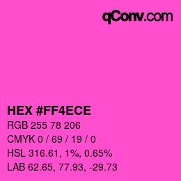 Farbcode: HEX #FF4ECE | qconv.com