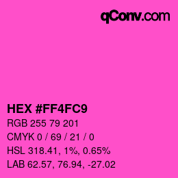 Color code: HEX #FF4FC9 | qconv.com