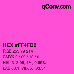 Color code: HEX #FF4FD6 | qconv.com