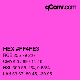 Color code: HEX #FF4FE3 | qconv.com