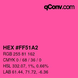 カラーコード: HEX #FF51A2 | qconv.com