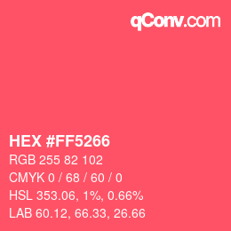 Farbcode: HEX #FF5266 | qconv.com