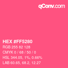 Color code: HEX #FF5280 | qconv.com