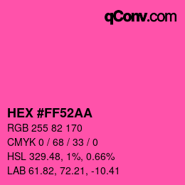 カラーコード: HEX #FF52AA | qconv.com