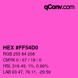 カラーコード: HEX #FF54D0 | qconv.com