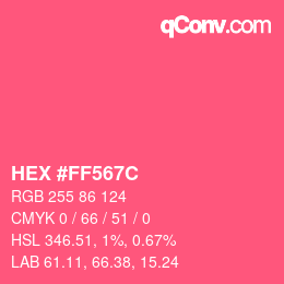 カラーコード: HEX #FF567C | qconv.com