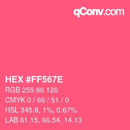 Color code: HEX #FF567E | qconv.com