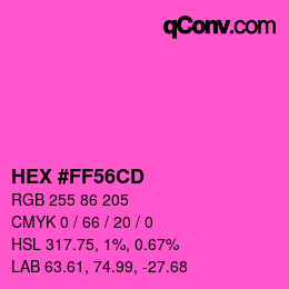 Color code: HEX #FF56CD | qconv.com