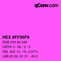 カラーコード: HEX #FF56F9 | qconv.com