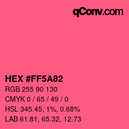 Color code: HEX #FF5A82 | qconv.com