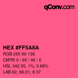 Color code: HEX #FF5A8A | qconv.com