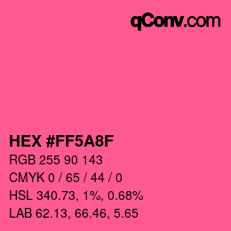 Color code: HEX #FF5A8F | qconv.com