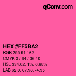 カラーコード: HEX #FF5BA2 | qconv.com