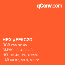 Farbcode: HEX #FF5C2D | qconv.com