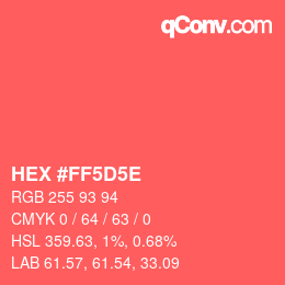 Farbcode: HEX #FF5D5E | qconv.com