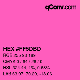 カラーコード: HEX #FF5DBD | qconv.com