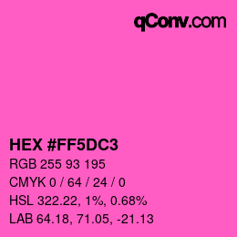 Color code: HEX #FF5DC3 | qconv.com
