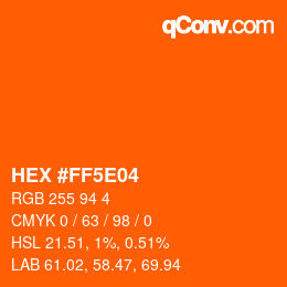 Farbcode: HEX #FF5E04 | qconv.com