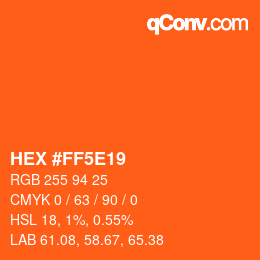 カラーコード: HEX #FF5E19 | qconv.com