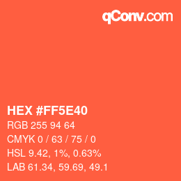 カラーコード: HEX #FF5E40 | qconv.com