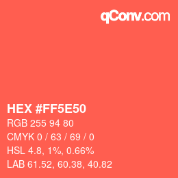 Farbcode: HEX #FF5E50 | qconv.com