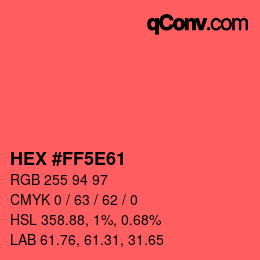 カラーコード: HEX #FF5E61 | qconv.com