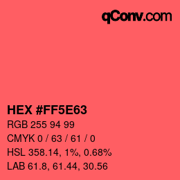 カラーコード: HEX #FF5E63 | qconv.com