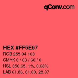 カラーコード: HEX #FF5E67 | qconv.com