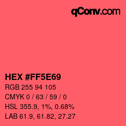 カラーコード: HEX #FF5E69 | qconv.com