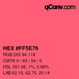 Color code: HEX #FF5E76 | qconv.com