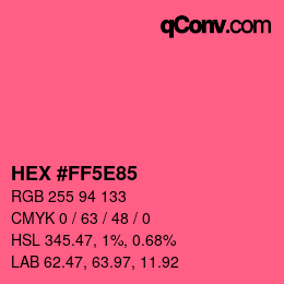 Color code: HEX #FF5E85 | qconv.com