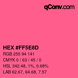 カラーコード: HEX #FF5E8D | qconv.com