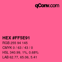 Código de color: HEX #FF5E91 | qconv.com