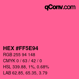 Farbcode: HEX #FF5E94 | qconv.com